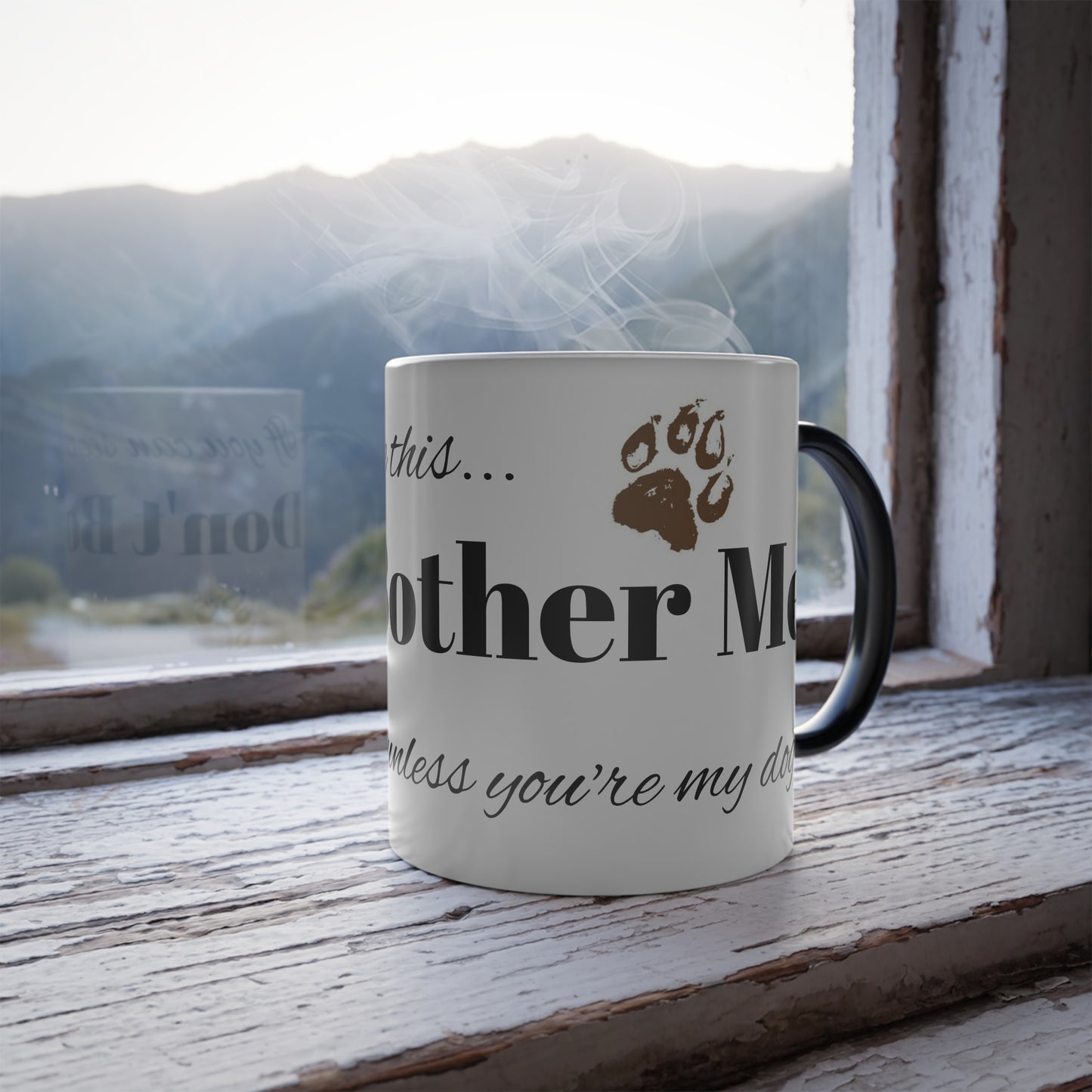Color Morphing Mug, "If you can see this.." 11oz